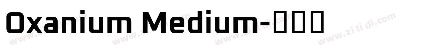 Oxanium Medium字体转换